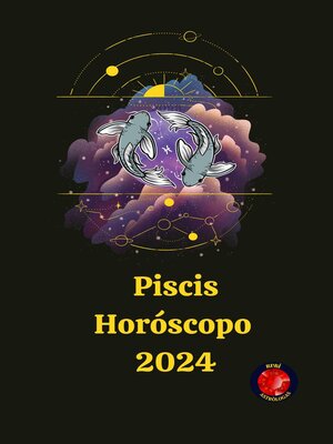 cover image of Piscis Horóscopo  2024
